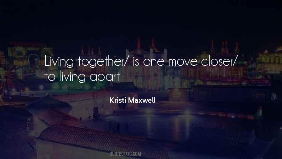 Kristi Maxwell Quotes #64517