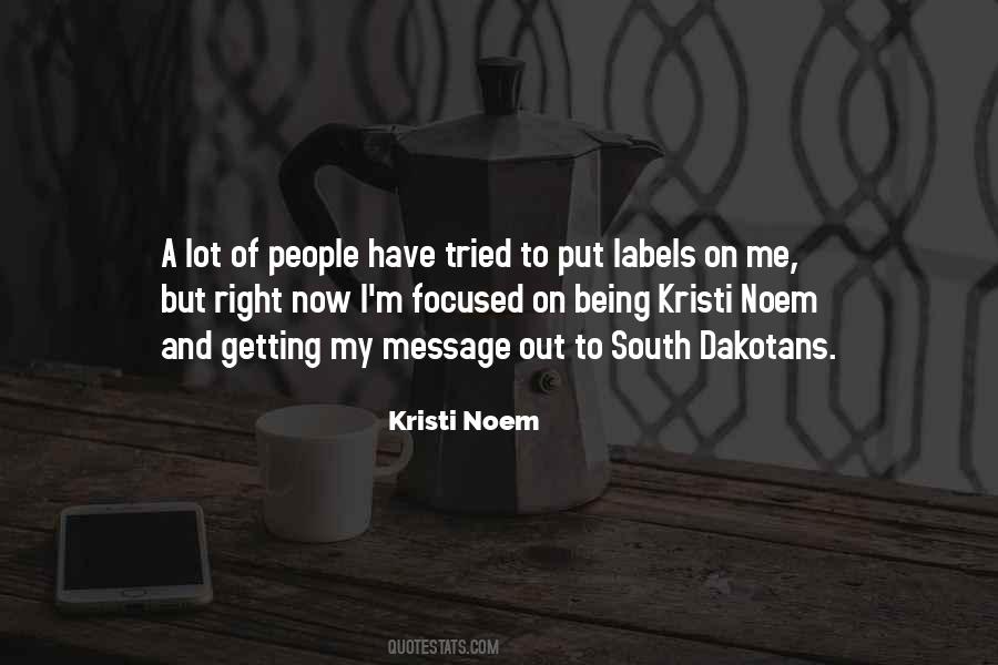 Kristi Noem Quotes #207458