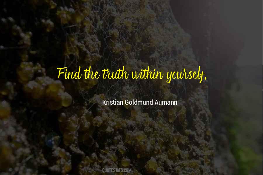 Kristian Goldmund Aumann Quotes #1114176 Kristian Goldmund Aumann Quotes #1114176
