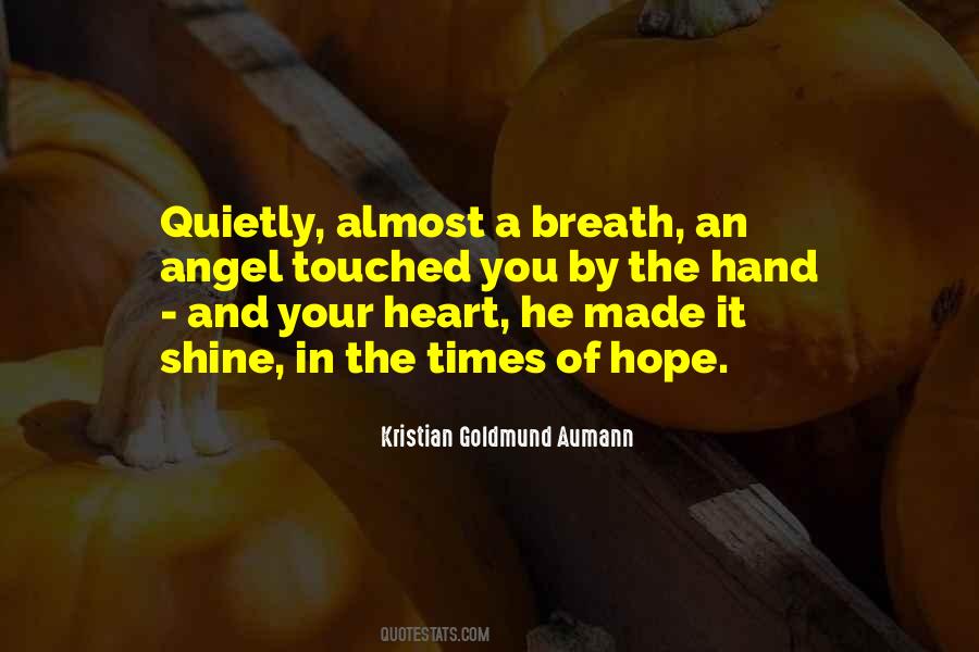 Kristian Goldmund Aumann Quotes #1186926 Kristian Goldmund Aumann Quotes #1186926