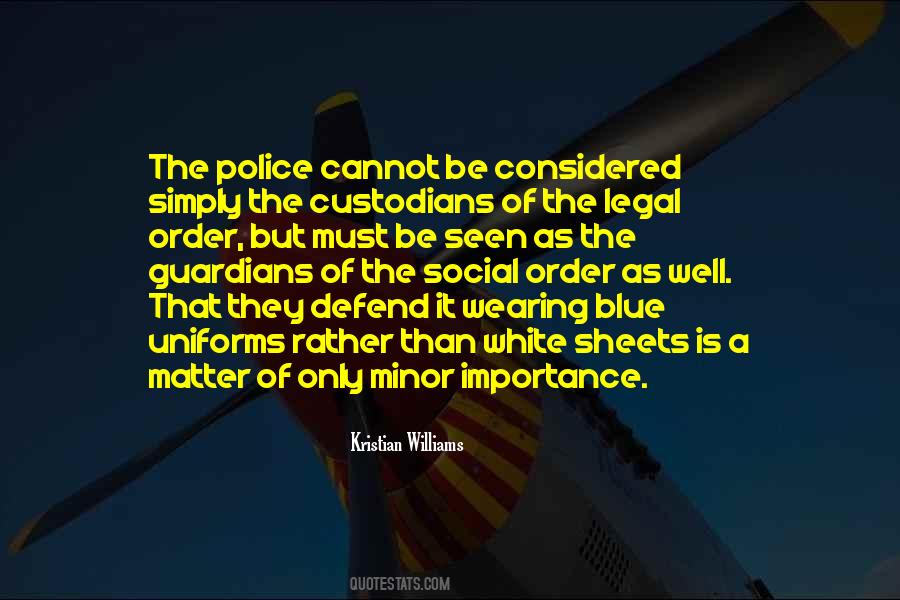 Kristian Williams Quotes #304660 Kristian Williams Quotes #304660