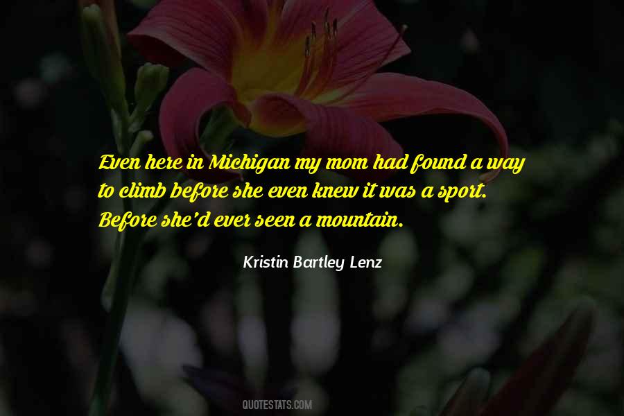 Kristin Bartley Lenz Quotes #646658