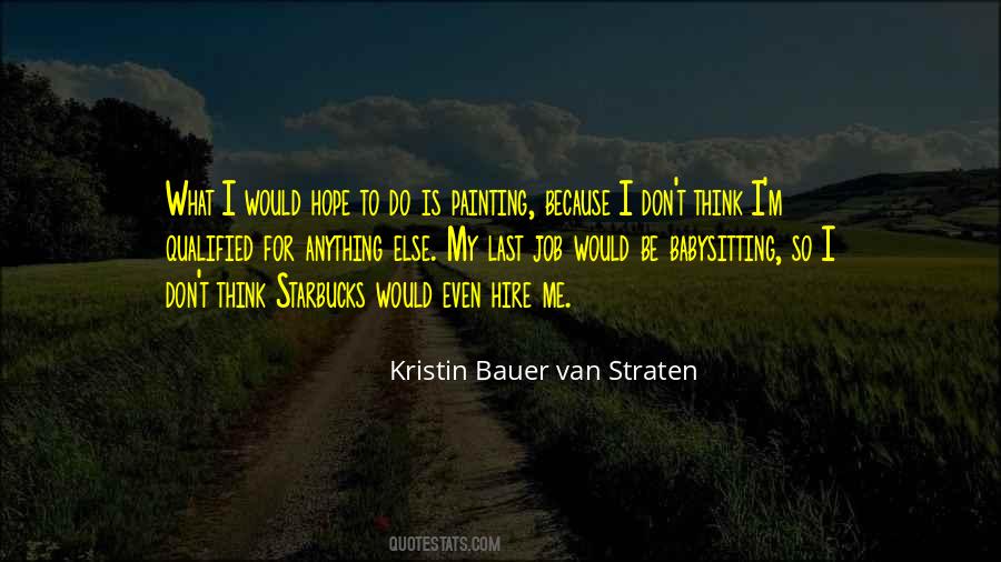 Kristin Bauer Van Straten Quotes #1220369