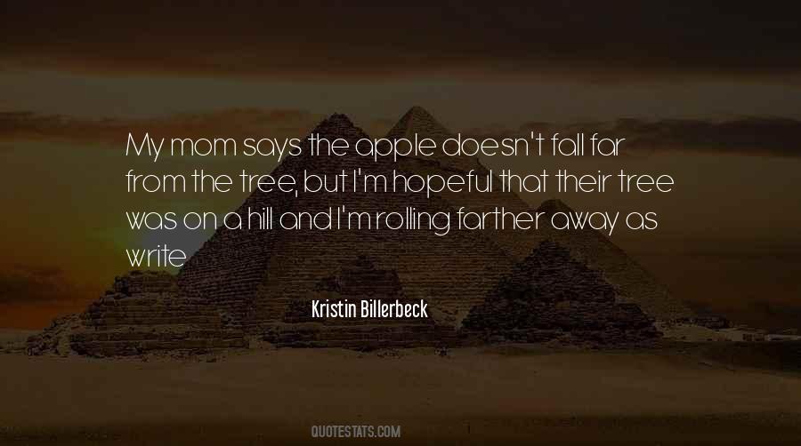 Kristin Billerbeck Quotes #1519359