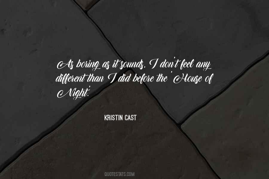 Kristin Cast Quotes #669547