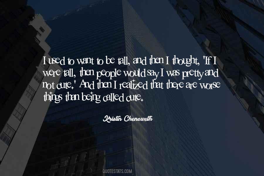 Kristin Chenoweth Quotes #1030993