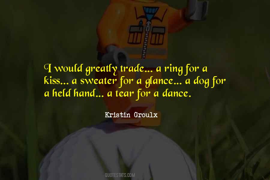 Kristin Groulx Quotes #347622