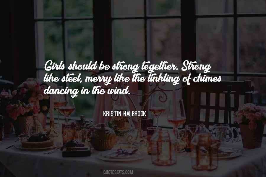 Kristin Halbrook Quotes #1488898