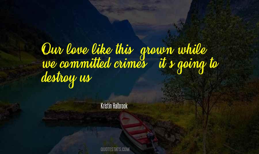 Kristin Halbrook Quotes #1503121