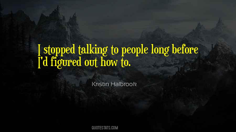 Kristin Halbrook Quotes #836069
