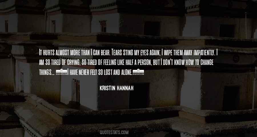 Kristin Hannah Quotes #115405