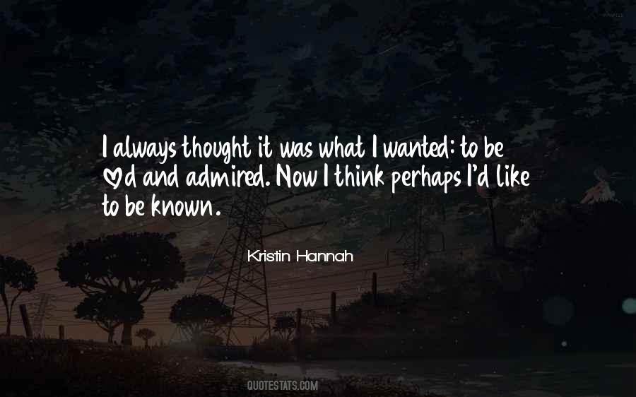 Kristin Hannah Quotes #1230927