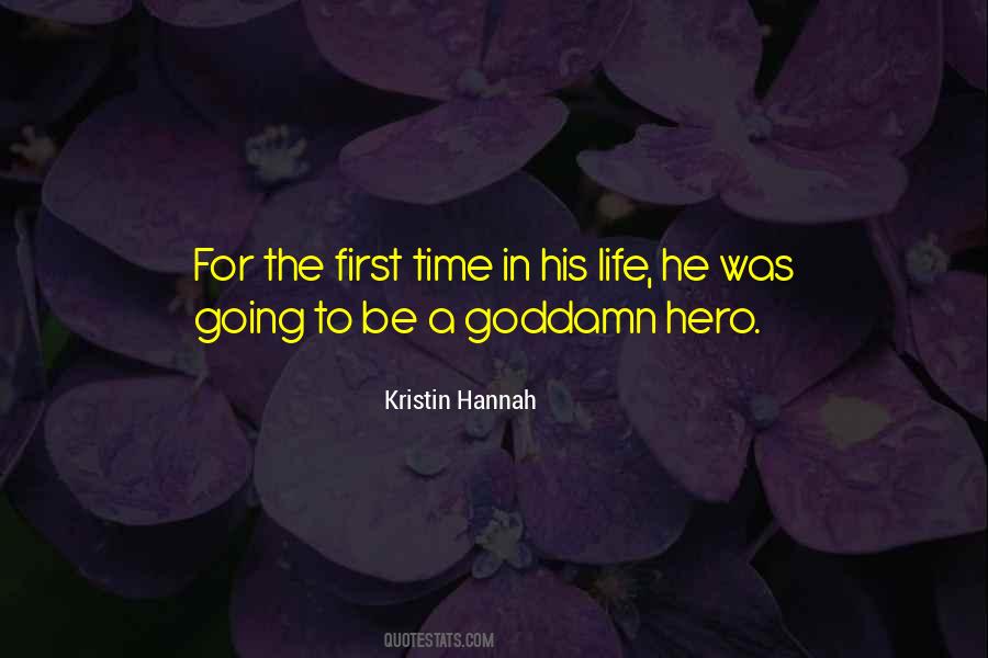 Kristin Hannah Quotes #1315094