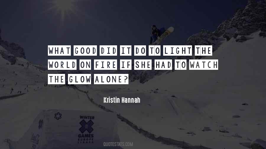 Kristin Hannah Quotes #1436951