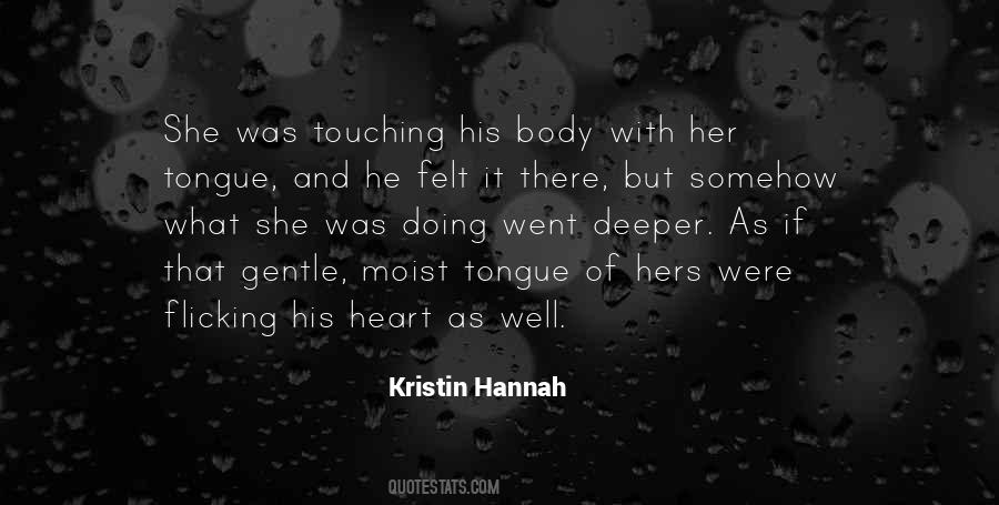 Kristin Hannah Quotes #251211