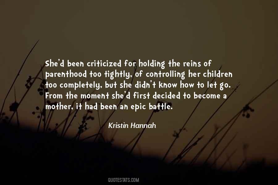 Kristin Hannah Quotes #389929