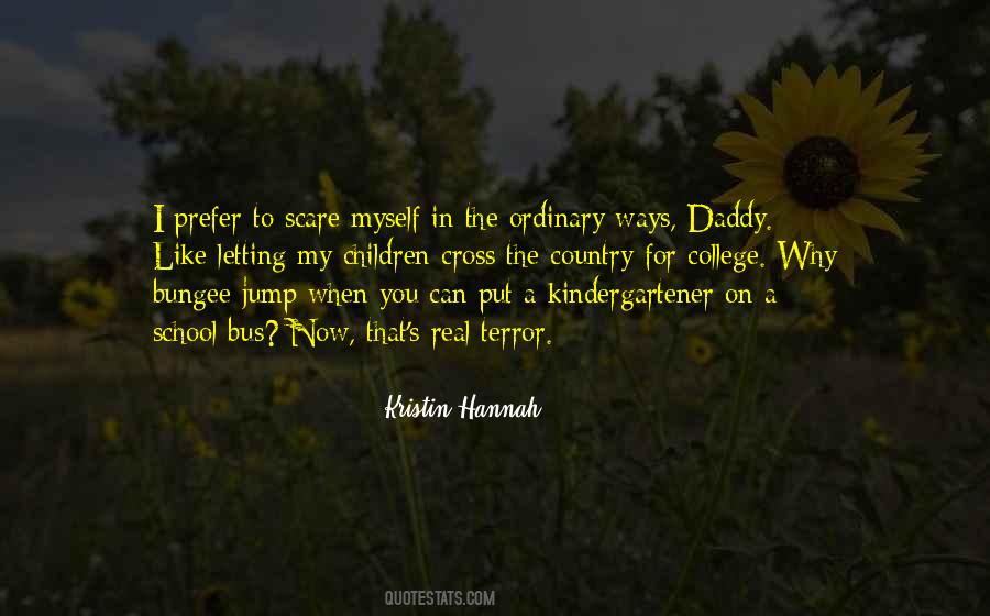 Kristin Hannah Quotes #395736