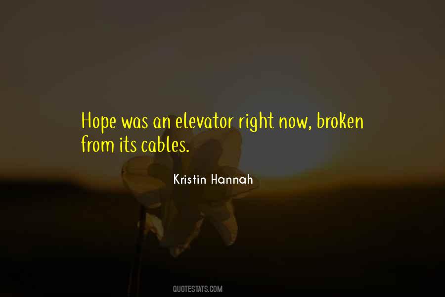 Kristin Hannah Quotes #531874