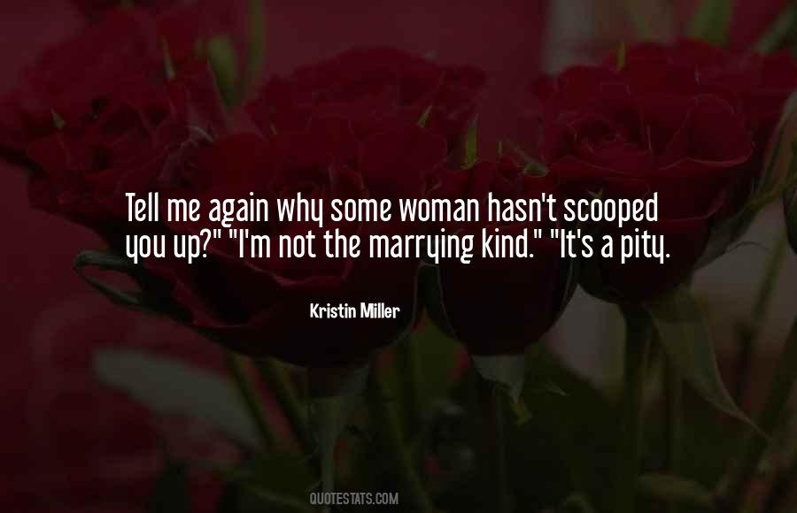 Kristin Miller Quotes #1434713