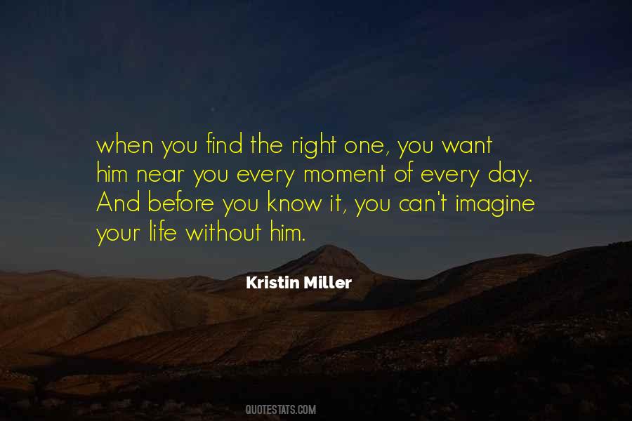 Kristin Miller Quotes #1801758