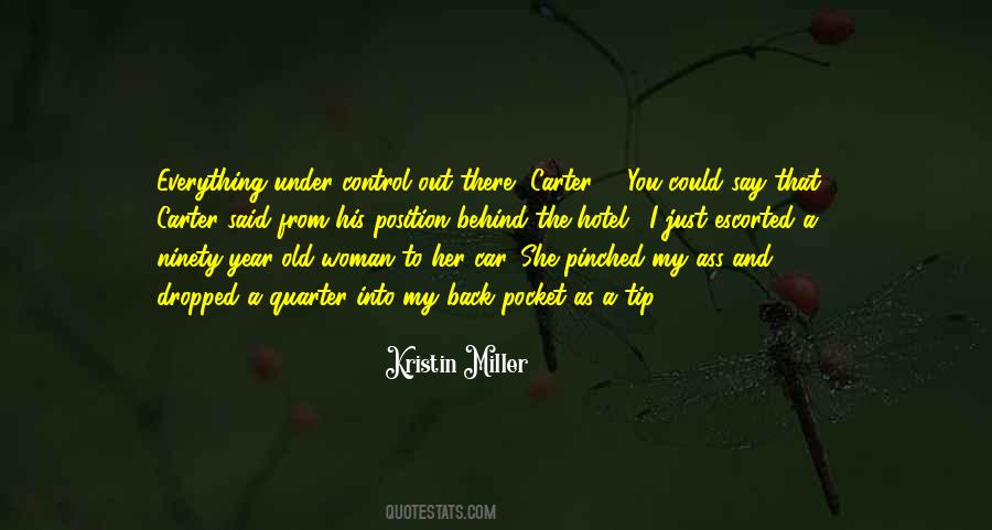 Kristin Miller Quotes #928334