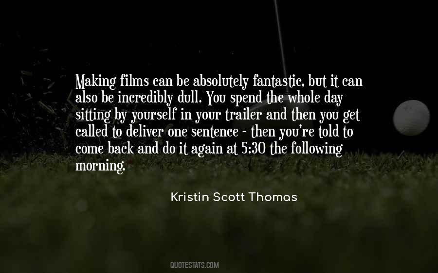 Kristin Scott Thomas Quotes #113998