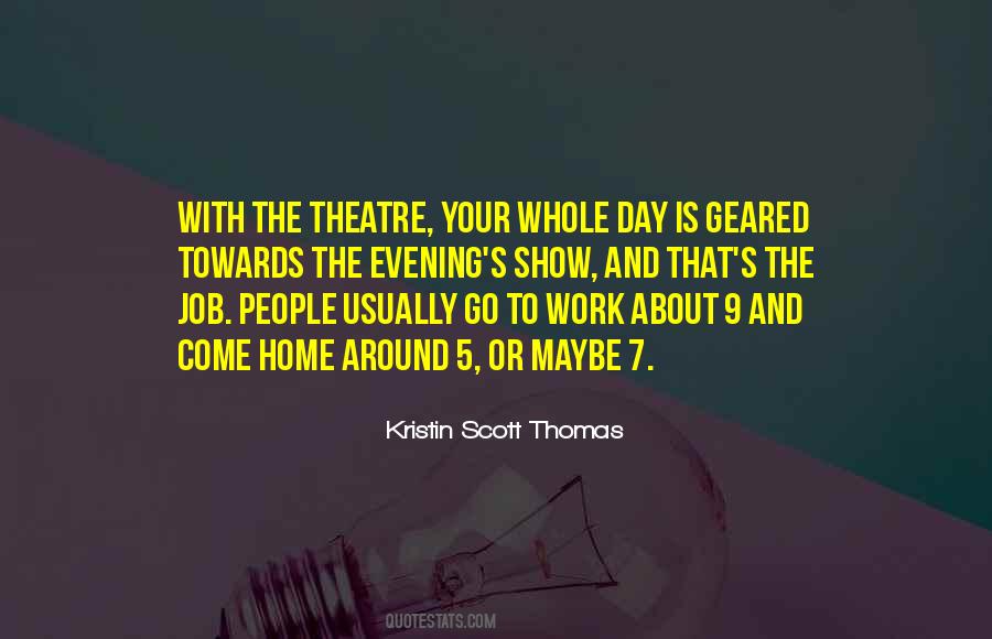 Kristin Scott Thomas Quotes #1373445