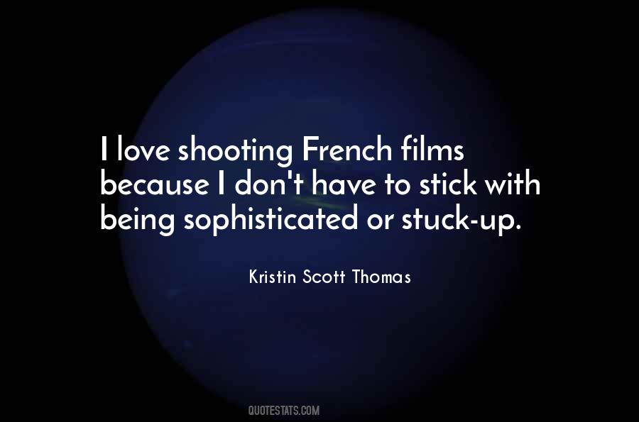 Kristin Scott Thomas Quotes #162368