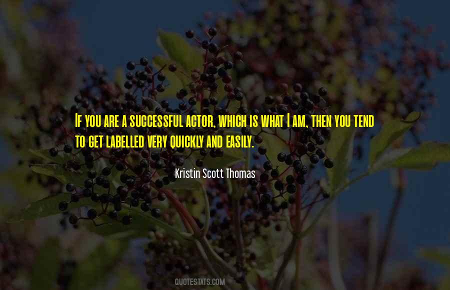 Kristin Scott Thomas Quotes #1839243