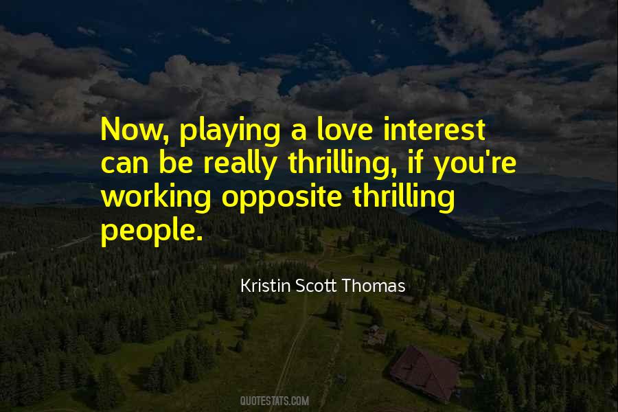 Kristin Scott Thomas Quotes #222253