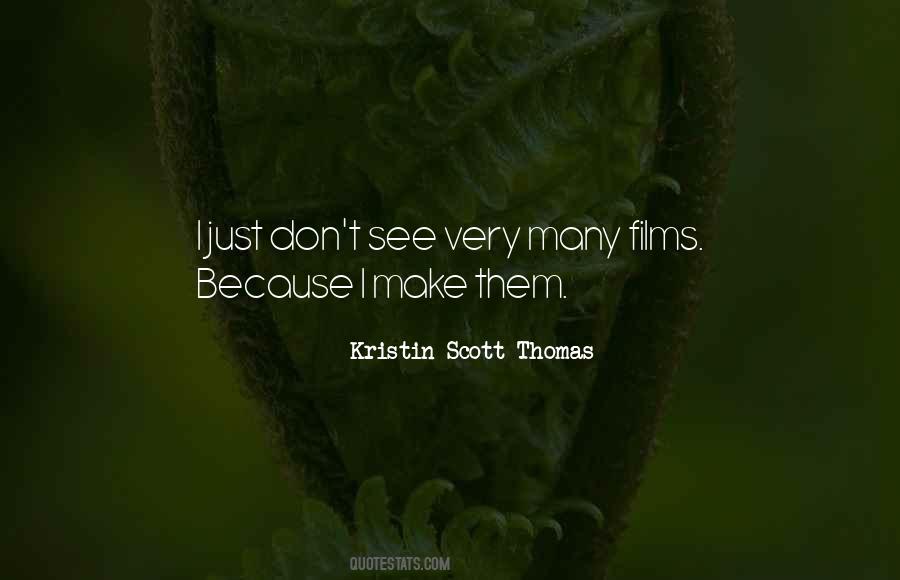 Kristin Scott Thomas Quotes #23060