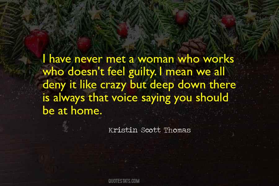 Kristin Scott Thomas Quotes #392217