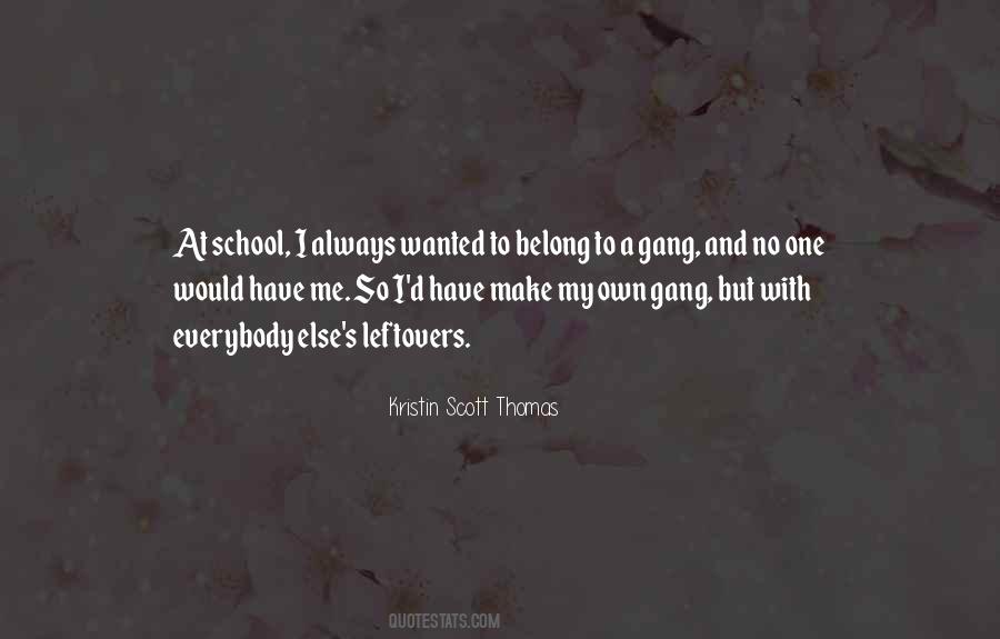 Kristin Scott Thomas Quotes #5014