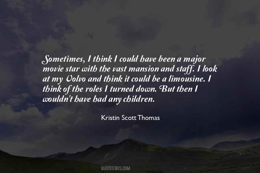 Kristin Scott Thomas Quotes #789040