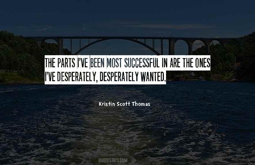 Kristin Scott Thomas Quotes #981454