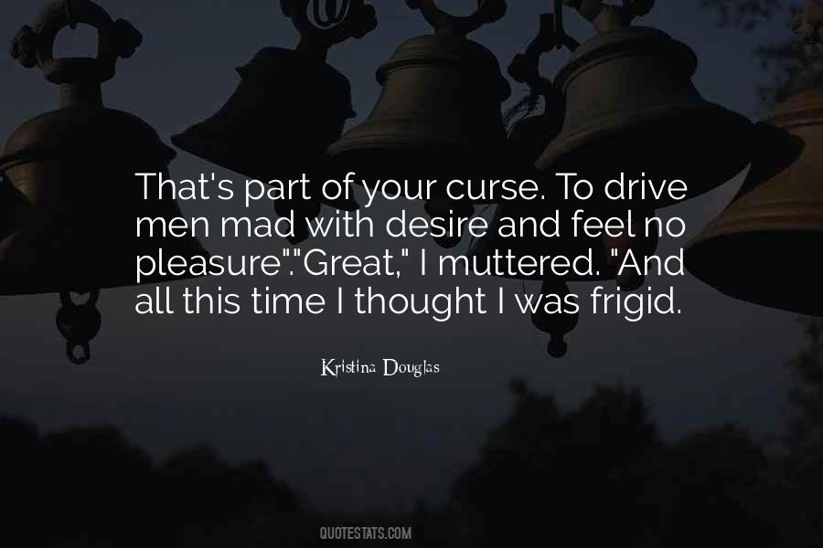 Kristina Douglas Quotes #1310031