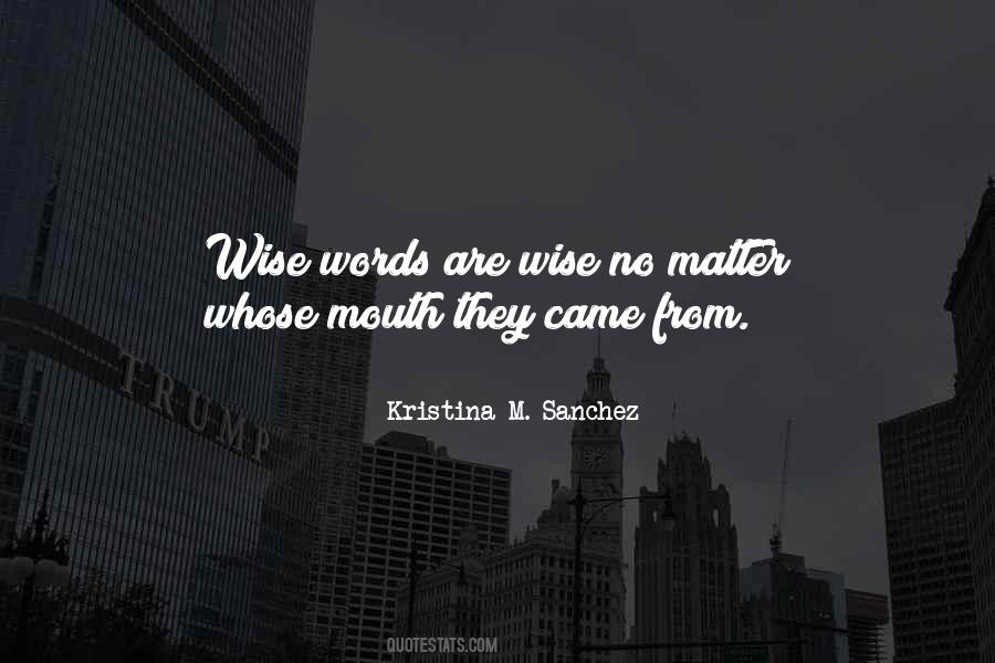Kristina M. Sanchez Quotes #1141819 Kristina M. Sanchez Quotes #1141819