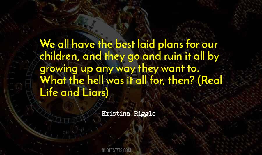 Kristina Riggle Quotes #884776