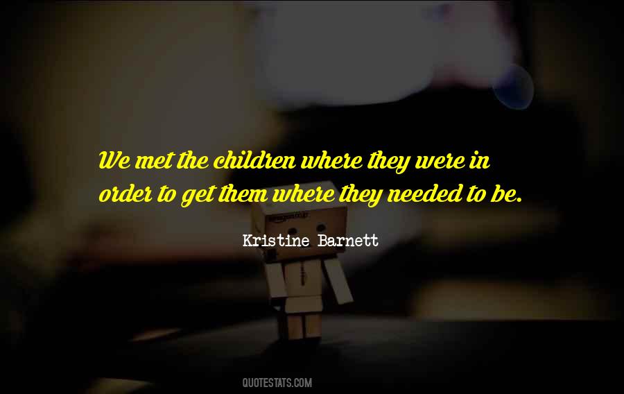 Kristine Barnett Quotes #1289767