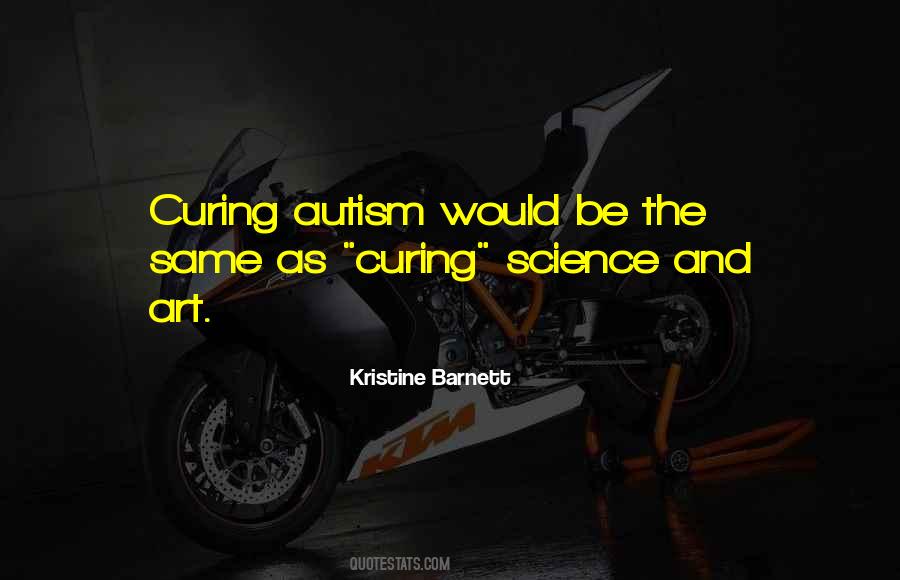 Kristine Barnett Quotes #977731