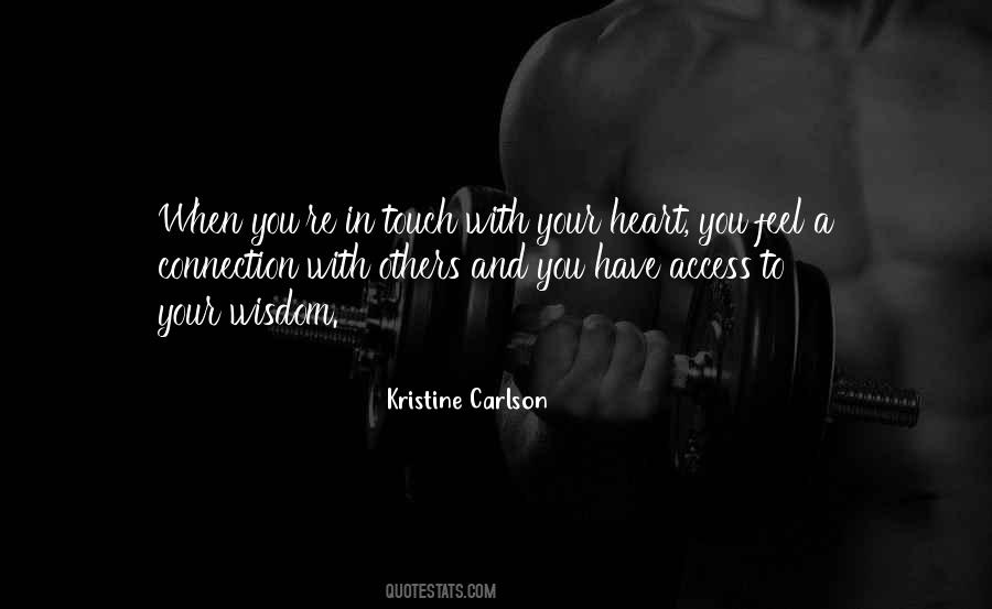 Kristine Carlson Quotes #1709407