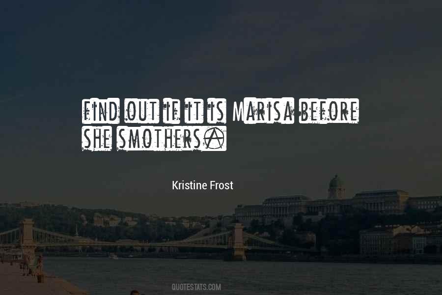 Kristine Frost Quotes #452654