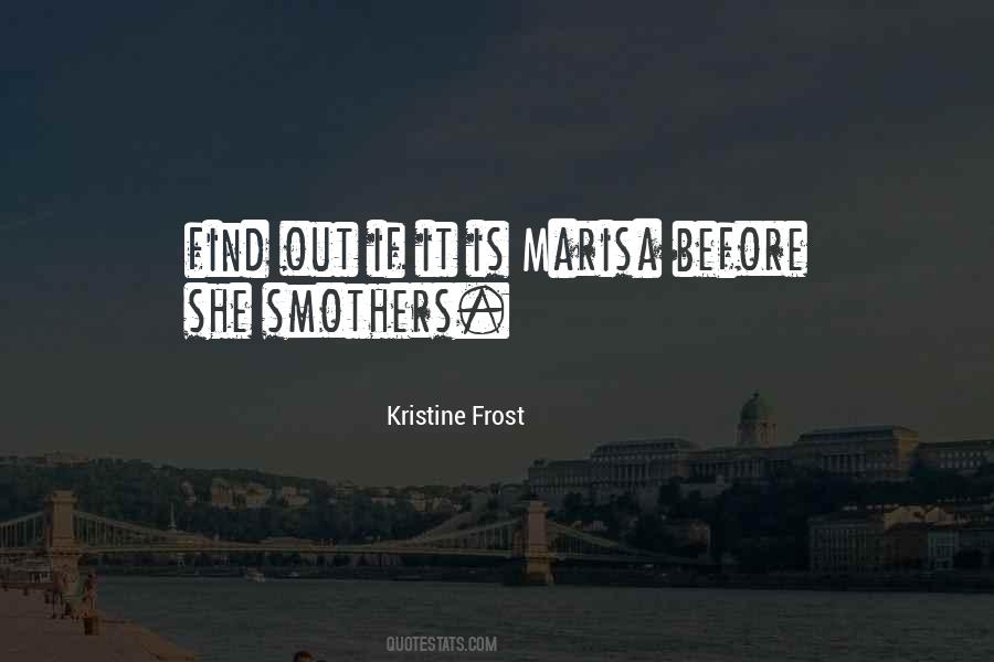Kristine Frost Quotes #452654 Kristine Frost Quotes #452654