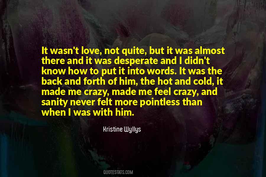 Kristine Wyllys Quotes #452480 Kristine Wyllys Quotes #452480