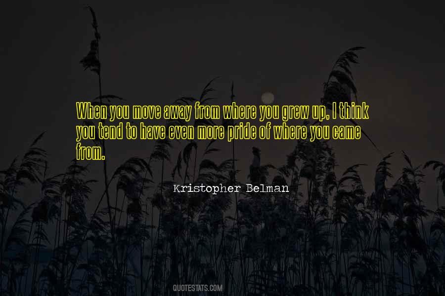 Kristopher Belman Quotes #2958