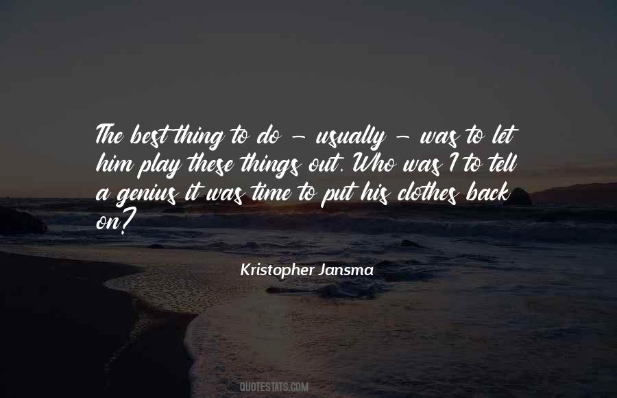 Kristopher Jansma Quotes #462977