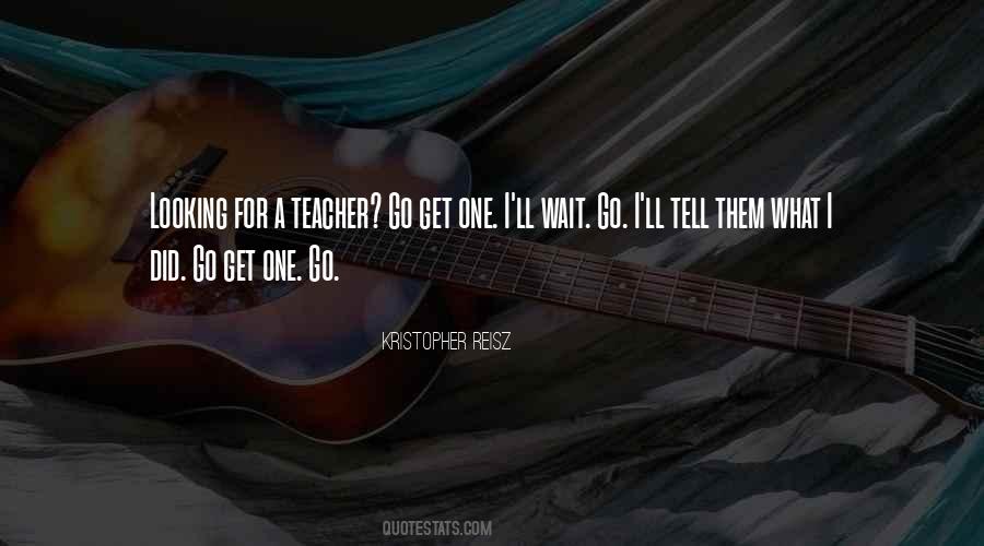 Kristopher Reisz Quotes #341109