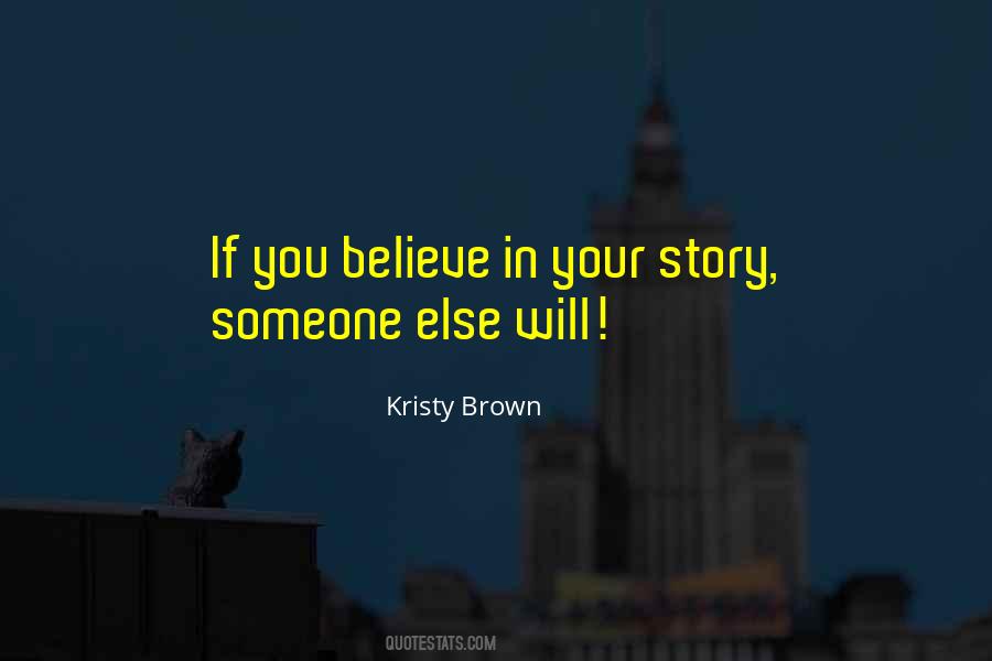 Kristy Brown Quotes #1069002