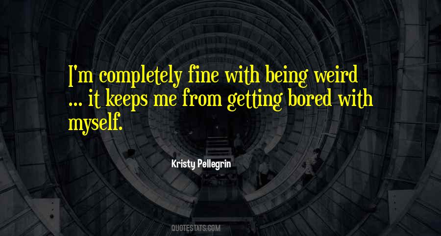 Kristy Pellegrin Quotes #1151342 Kristy Pellegrin Quotes #1151342