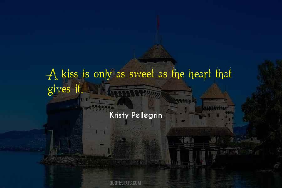 Kristy Pellegrin Quotes #1256328 Kristy Pellegrin Quotes #1256328